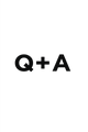 Q+A